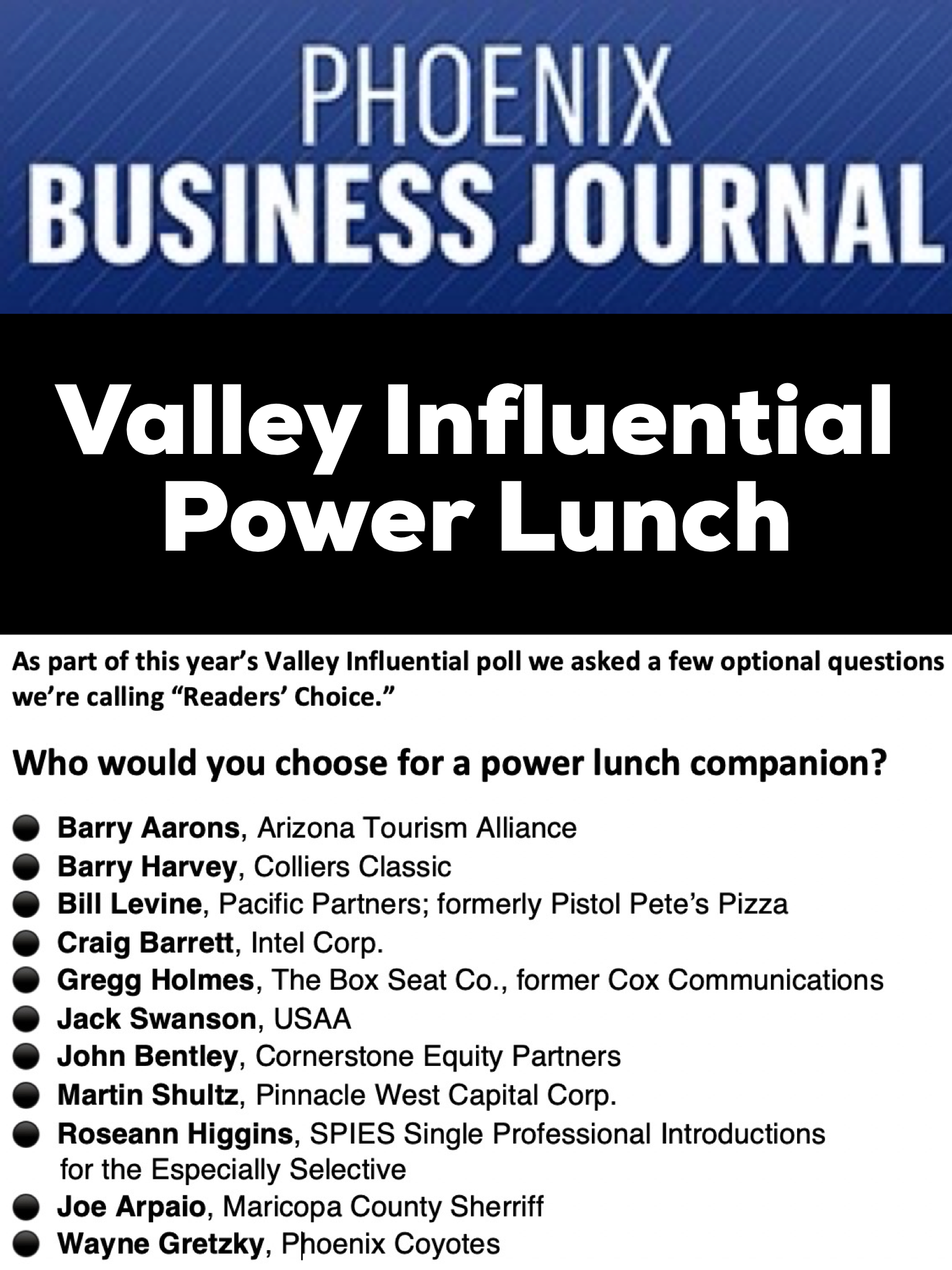 Phoenix Business Journal, Valley Influential, Power Lunch, Wayne Gretzky, Phoenix Coyotes, Roseann Higgins, matchmaker, President, SPIES, Single Professional Introductions for the Especially Selective, entrepreneurs, CEOs, Craig Barrett, investors, owners, Arizona